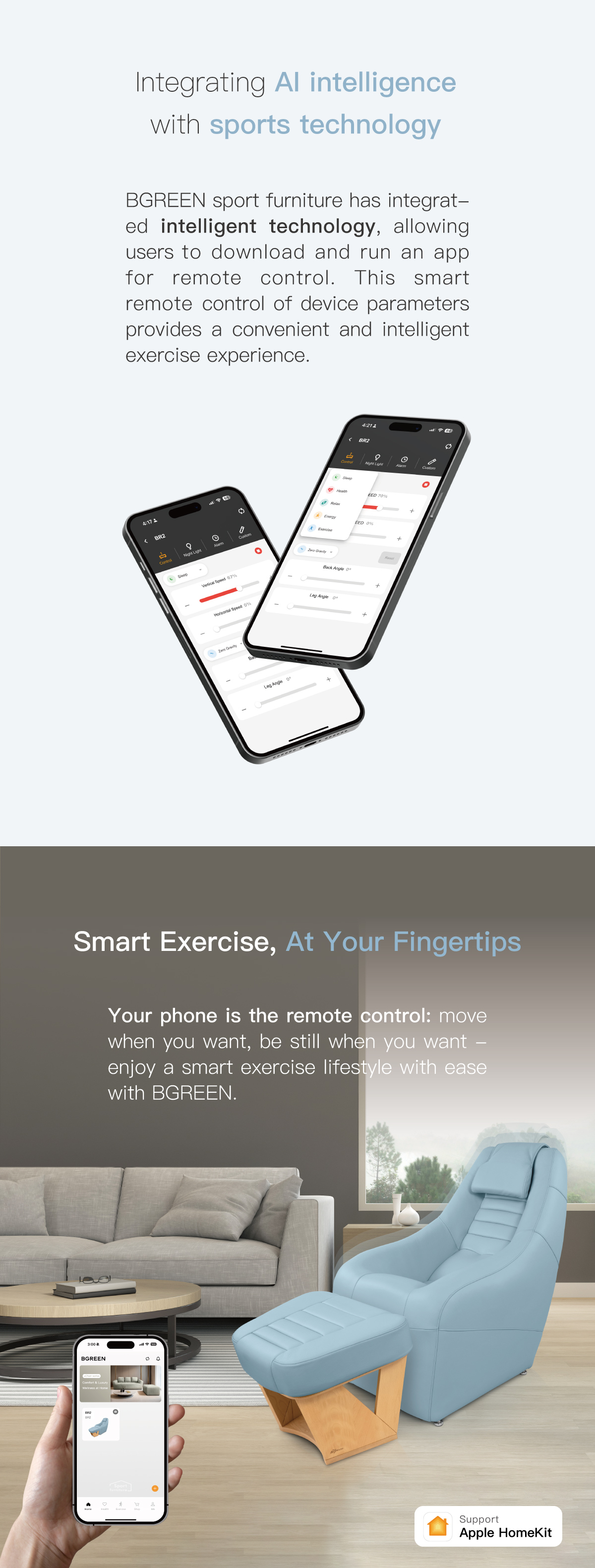 BGREEN sport furniture has integrated intelligent technology, allowing users to download and run an app for remote control. Your Phone is the Remote Control: Move When You Want.